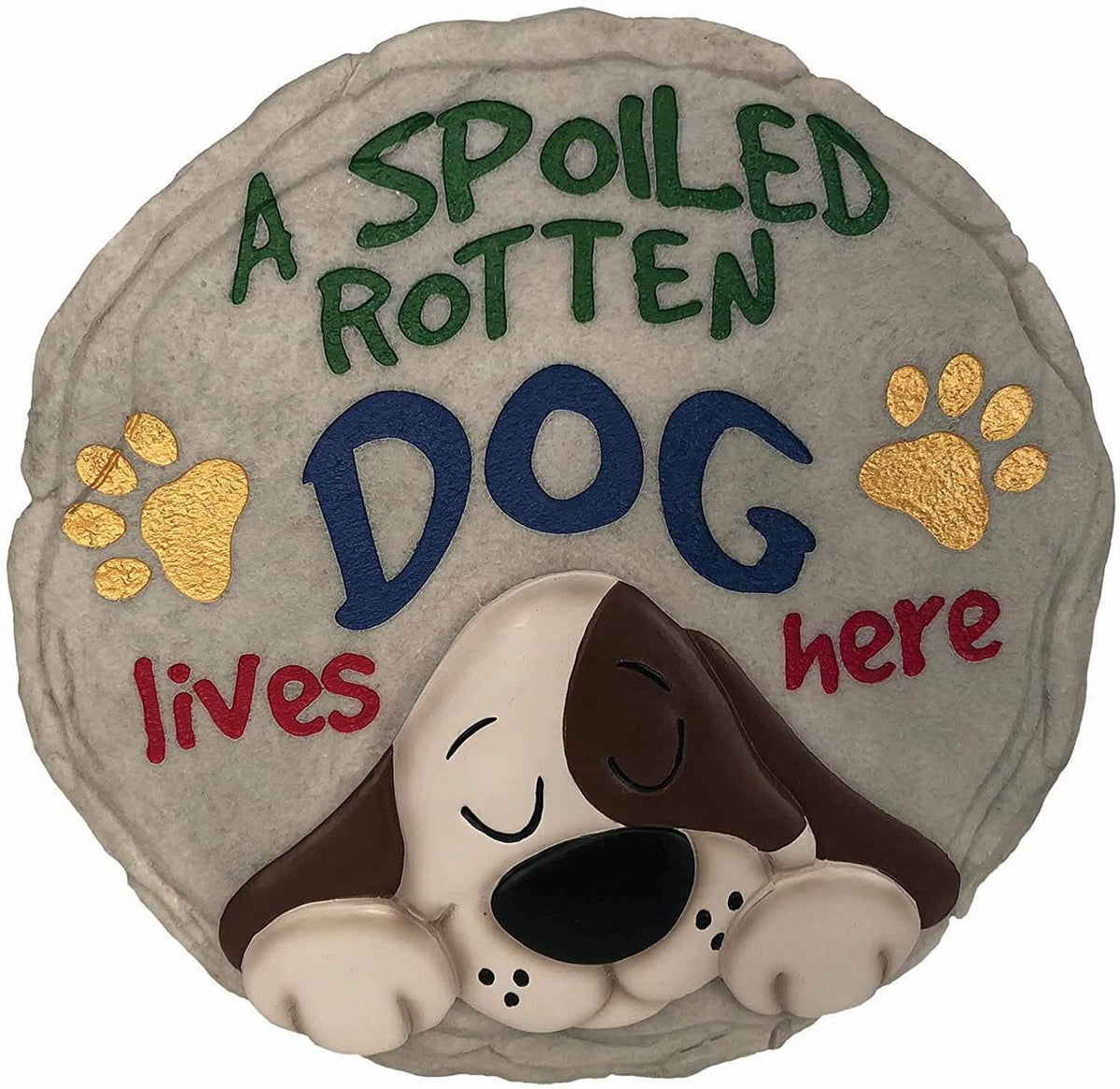 A Spoiled Rotten Dog Decorative Garden Stone- The House of Awareness